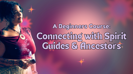 Spirit & Ancestor Communication Course